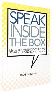 Speak Inside the Box by Dave Bricker